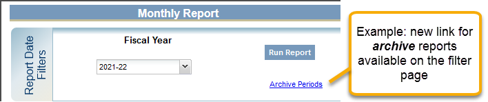 Example: new link for archive reports available on the filter page